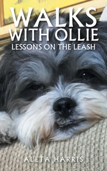 Paperback Walks with Ollie: Lessons on the Leash Book