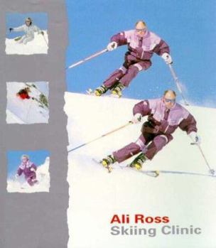 Hardcover Ali Ross Skiing Clinic Book