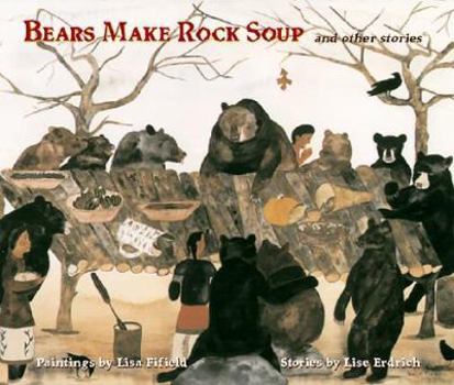 Hardcover Bears Make Rock Soup and Other Stories Book