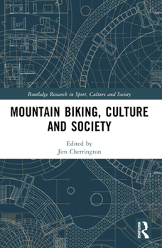 Paperback Mountain Biking, Culture and Society Book