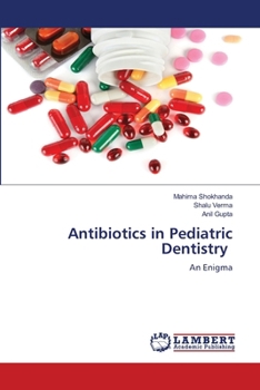 Antibiotics in Pediatric Dentistry