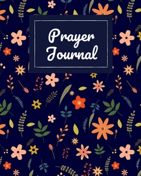 Daily Gratitude Prayer Journal: Gratitude Prompts, Prayers, Blessings and Guided Notebook Format Suitable For Taking to Church to Write Notes, Perfect for Celebrating Your Love for God. (1)