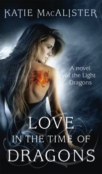 Love in the time of dragons - Book #8 of the Dragon Septs