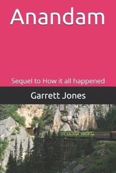 Paperback Anandam: Sequel to How it all happened Book