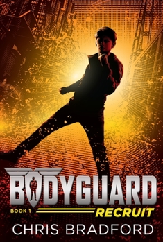 Paperback Bodyguard: Recruit (Book 1) Book