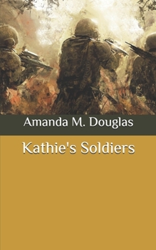 Kathie's Soldiers