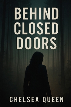 Behind Closed Doors