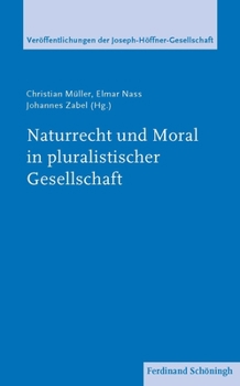 Paperback Naturrecht Und Moral in Pluralistischer Gesellschaft [German] Book