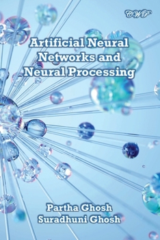 Paperback Artificial Neural Networks and Neural Processing Book