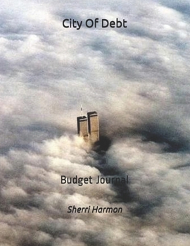 Paperback City Of Debt: Budget Journal Book