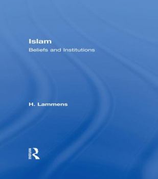 Paperback Islam: Beliefs and Institutions Book