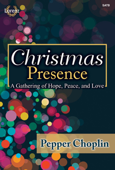 Paperback Christmas Presence: A Gathering of Hope, Peace, and Love Book