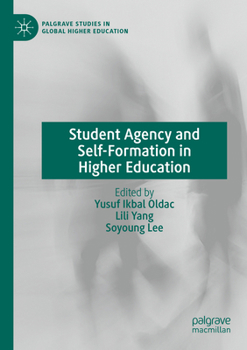 Paperback Student Agency and Self-Formation in Higher Education Book
