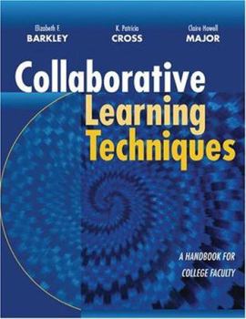 Paperback Collaborative Learning Techniques: A Handbook for College Faculty Book