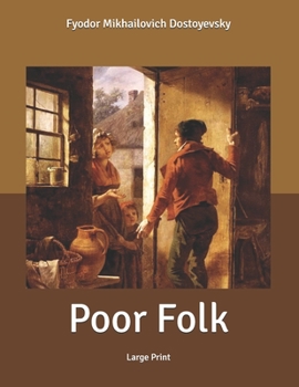 Poor Folk: Large Print