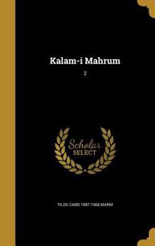 Hardcover Kalam-i Mahrum; 2 [Urdu] Book