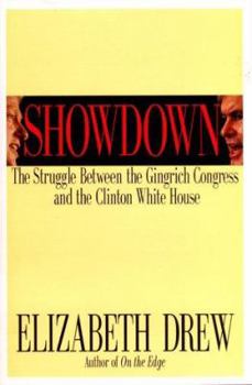 Hardcover Showdown: The Struggle Between the Gingrich Congress and the Clinton White House Book