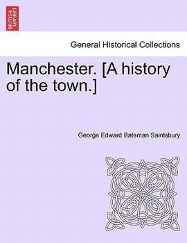 Paperback Manchester. [A History of the Town.] Book