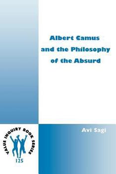 Paperback Albert Camus and the Philosophy of the Absurd Book