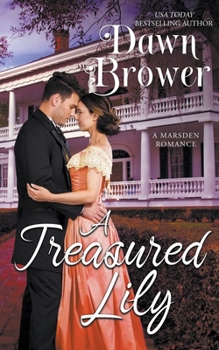 A Treasured Lily - Book #2 of the A Marsden Romance