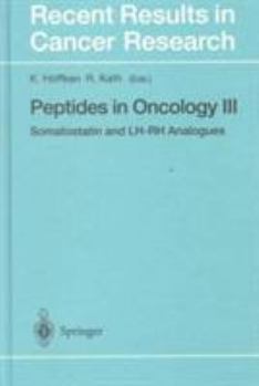 Hardcover Peptides in Oncology III: Somatostatin and Lh-Rh Analogues Book