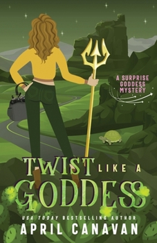 Paperback Twist Like a Goddess: A Paranormal Cozy Mystery Book