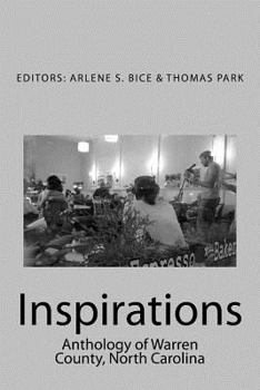 Paperback Inspirations: Anthology of Warren County, North Carolina Book