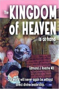 Paperback The Kingdom of Heaven Is at Hand Book