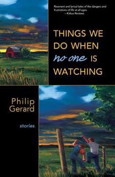 Paperback Things We Do When No One Is Watching: Stories Book
