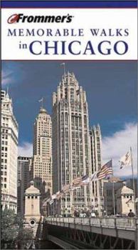 Paperback Frommer's Memorable Walks in Chicago Book