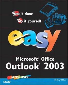 Paperback Easy Microsoft Office Outlook 2003 Book