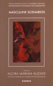 Paperback Masculine Scenarios (Psychoanalysis and Women Series) Book