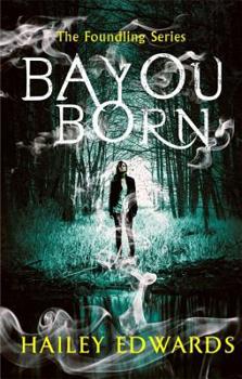 Paperback Bayou Born Book