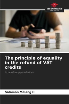 Paperback The principle of equality in the refund of VAT credits Book