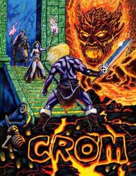 CROM Anthology #1: Indie Sword & Sorcey Comics