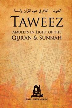 Paperback Taweez: Amulets in Light of the Quran and Sunnah Book
