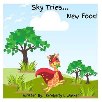 Paperback Sky Tries...New Food Book