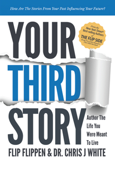 Paperback Your Third Story: Author the Life You Were Meant to Live Book