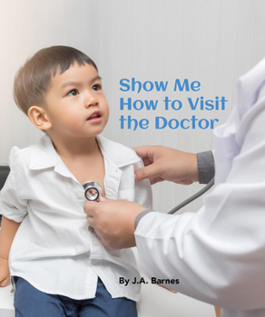 Board book Show Me How to Visit the Doctor Book