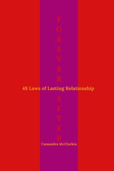 Paperback Forever After: 48 Laws of Lasting Relationship Book