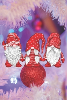 Composition Notebook: 3 Nordic Gnomes in Red Costume Winter Christmas Swedish Tomte Cute Elves Journal/Notebook Blank Lined Ruled 6x9 110 Pages Matte cover  &  minimalist