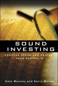 Hardcover Sound Investing: Uncover Fraud and Protect Your Portfolio Book