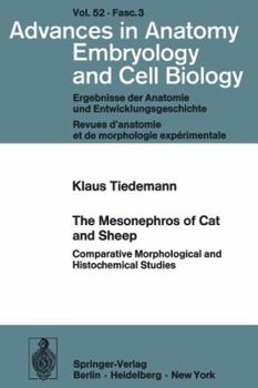 Paperback The Mesonephros of Cat and Sheep: Comparative Morphological and Histochemical Studies Book