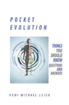 Pocket Evolution: Things You Should Know (Questions and Answers)