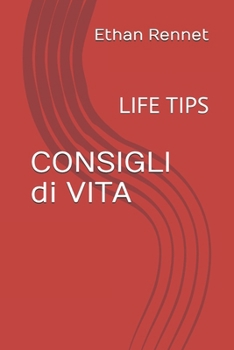 Paperback CONSIGLI di VITA: Life Tips [Italian] Book