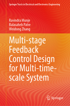Hardcover Multi-Stage Feedback Control Design for Multi-Time-Scale System Book