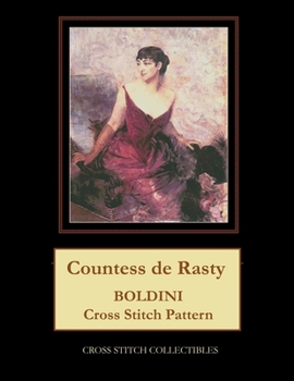 Paperback Countess de Rasty: Boldini Cross Stitch Pattern Book