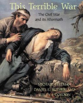 Paperback This Terrible War: The Civil War and its Aftermath Book
