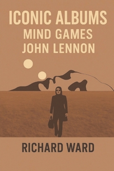 Paperback Iconic Albums - John Lennon - Mind Games Book