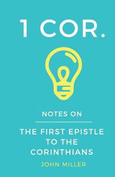 Paperback Notes on the First Epistle to the Corinthians Book